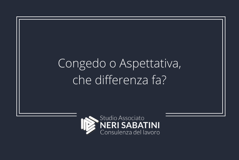 Congedo o aspettativa, che differenza fa?