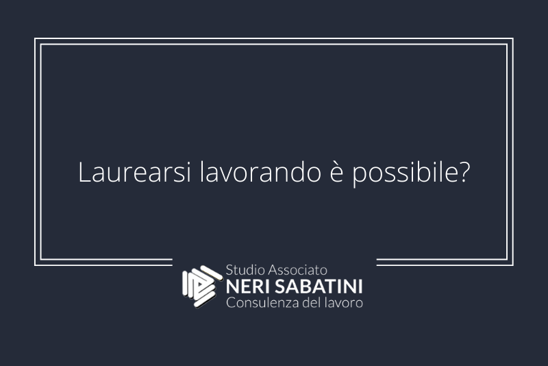 Laurearsi lavorando è possibile?