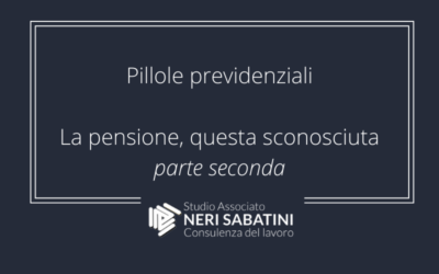 La pensione, questa sconosciuta – parte seconda