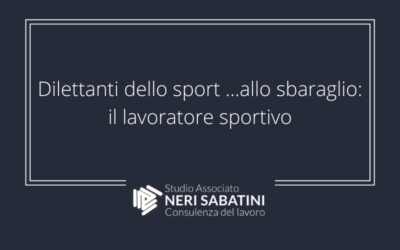 DILETTANTI DELLO SPORT…ALLO SBARAGLIO!